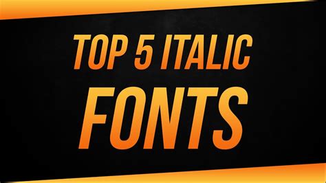 Top 5 FREE ITALIC Fonts for 2017!!! - YouTube