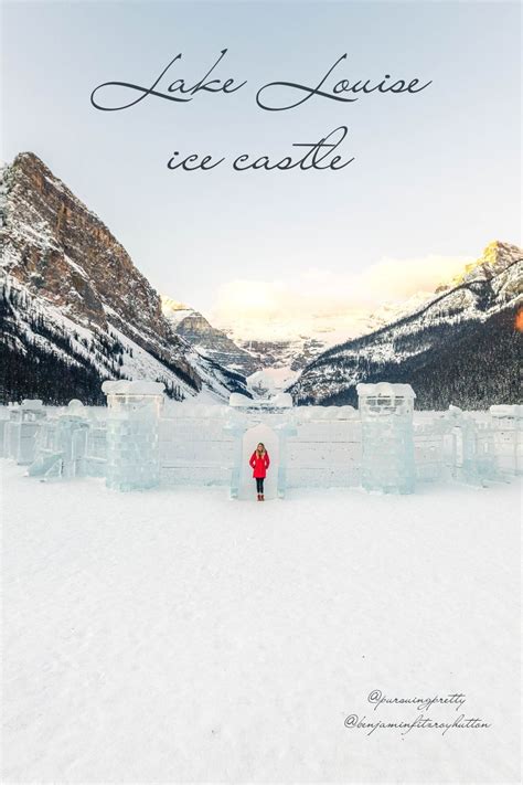 Lake Louise ice castle - Lake Louise winter photography - Pursuing Pretty