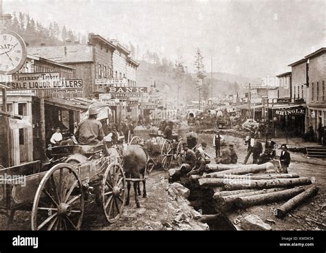 Main Street, Deadwood, South Dakota, during the Gold Rush of 1876. Reports of gold in the Black ...