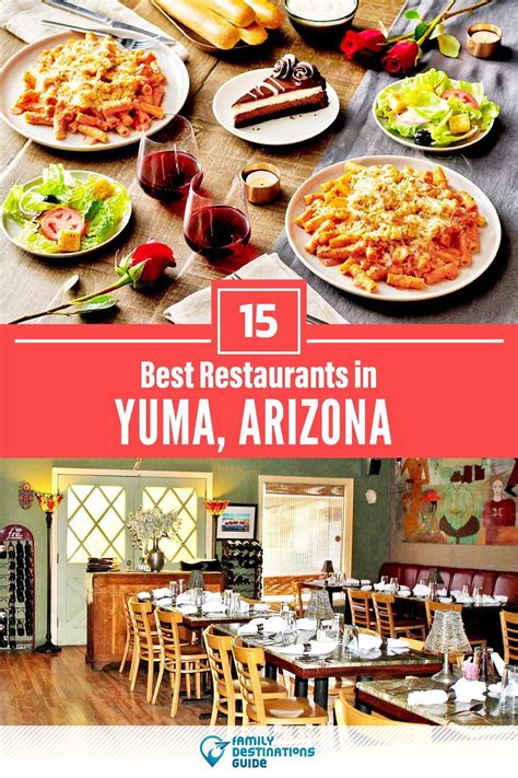 15 Best Restaurants in Yuma, AZ | Healthy places to eat, Places to eat dinner, Food places