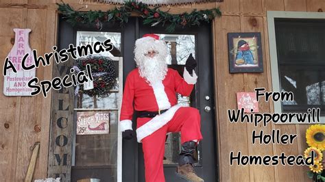 Our Christmas Special! From Whippoorwill Holler Homestead! - YouTube