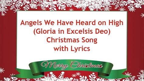 Angels We Have Heard on High (Gloria in Excelsis Deo) Christmas Song With Lyrics 2024 - Catholic ...