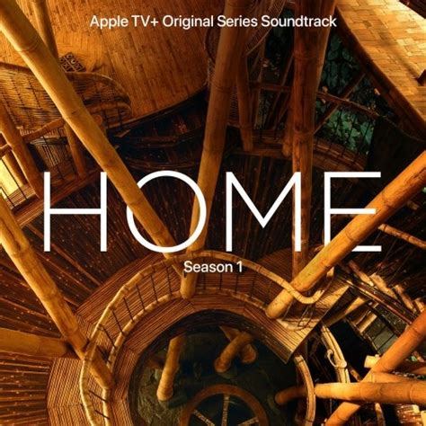 Various Artists - Home: Season 1 (Apple TV+ Original Series Soundtrack ...