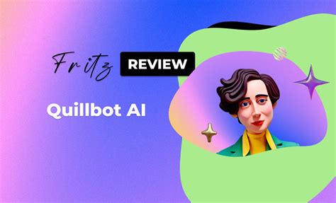 Quillbot AI Review (2024): Pros, Cons and Alternatives - Fritz ai