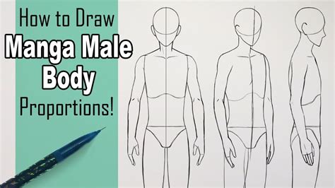 How to Draw a Manga Male Body: Front, 3/4 and Side View! - YouTube