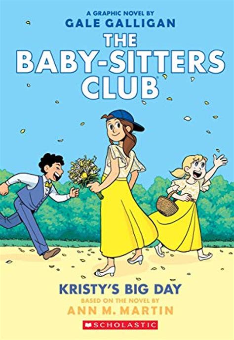 Kristy's Big Day (The Baby-Sitters Club Graphix #6): Full-Color Edition - Ann M. Martin ...