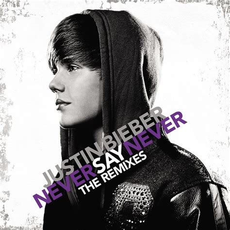 iTunesRepublic: Justin Bieber - Never Say Never (The Remixes) - [iTunes ...