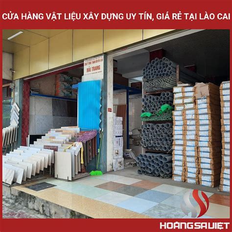 Lào Cai ️️TOP10 Cửa Hàng, Nơi Mua Bán: Tiệm Vật Liệu Xây Dựng Uy Tín, VLXD Giá Rẻ