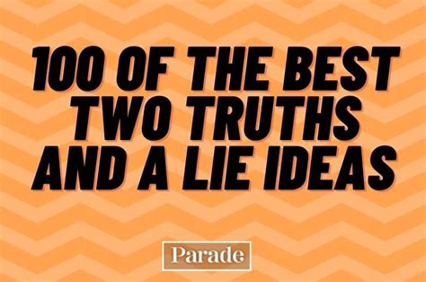 Two Truths and a Lie: 100 Great Lie Examples & How to Play - Parade