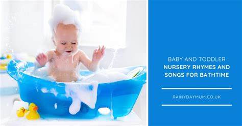 Bath Time Songs and Nursery Rhymes - Rainy Day Mum