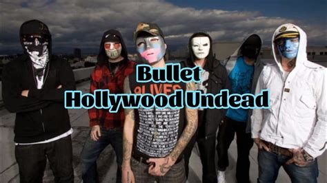 Hollywood Undead - Bullet (Lyrics) - YouTube