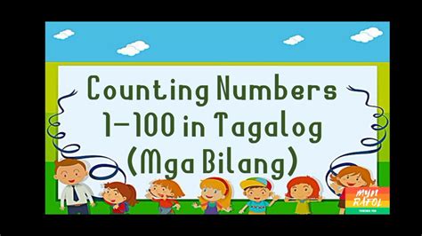 Counting Numbers 1-100 in Tagalog (Mga Bilang) - YouTube