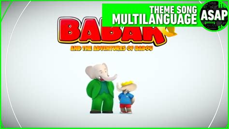 Babar and the Adventures of Badou Theme Song | Multilanguage (Requested ...