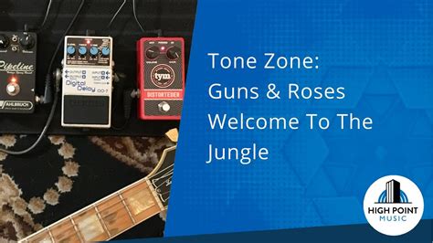 Guns And Roses: Welcome To The Jungle (Guitar Tone Tutorial) - YouTube