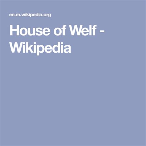 House of Welf - Wikipedia | House, Ancestry, Heritage