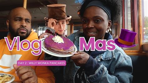 I TRIED WILLY WONKA PANCAKES AT IHOP | Vlogmas Day 2 - YouTube