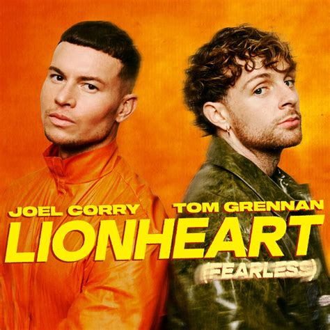 ‎Lionheart (Fearless) - Single by Joel Corry & Tom Grennan on Apple Music