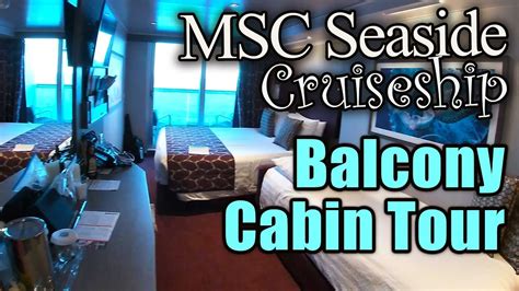 MSC Seaside Balcony Cabin Tour 14075 - Fantistica Experience 2019 - YouTube