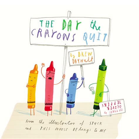 The Day The Crayons Quit