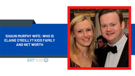 Shaun Murphy Wife: Who Is Elaine O’Reilly? Kids Family And Net Worth ...