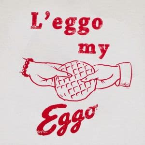 The Social Engineering Brilliance of Leggo My Eggo Ad Campaign