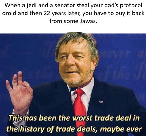 Poor Owen bought his own droid. | /r/PrequelMemes | Prequel Memes | Know Your Meme