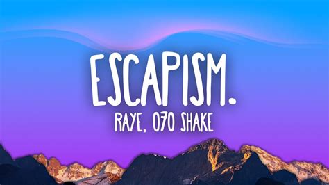 RAYE - Escapism. feat. 070 Shake - YouTube