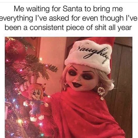 Pin by riddle on Laugh a little.. | Bride of chucky, Christmas memes, Edgy memes