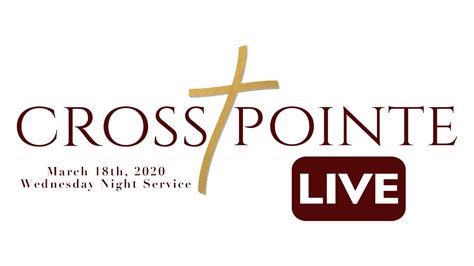 Cross Pointe Church Live Broadcast March 18 2020 - YouTube