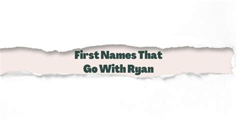 First Names That Go With Ryan - More than 705 names ideas | OinkNames.com