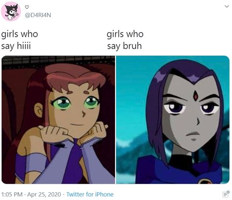 Teen Titans Girls Who Say Bruh | Girls Who Say Bruh vs. Girls Who Say Hiii | Know Your Meme