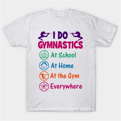 Gymnastics Shirts for Kids - I Do Gymnastics Everywhere - Gymnastics - T-Shirt | TeePublic