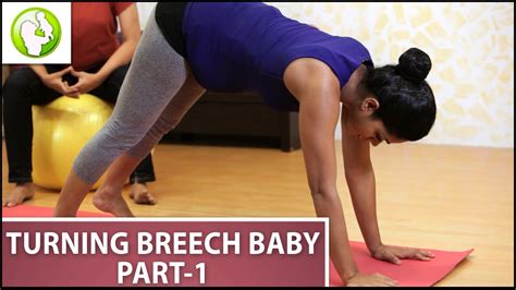 Exercise For Turning Breech Baby - Part 1 | Breech baby, Turning breech baby, Breech babies