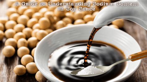 How Much Sodium in Soy Sauce? A Guide to Understanding Sodium Content