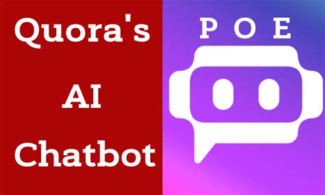 POE: The Future Of AI Chatbots? A Look At Quora's Revolutionary ...