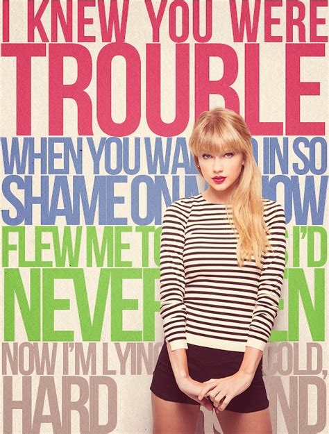 I knew you were trouble. | Taylor swift best songs, Taylor swift, Music lyrics