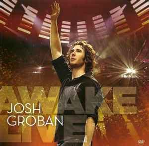 Josh Groban - Awake Live (DVD, NTSC) | Discogs