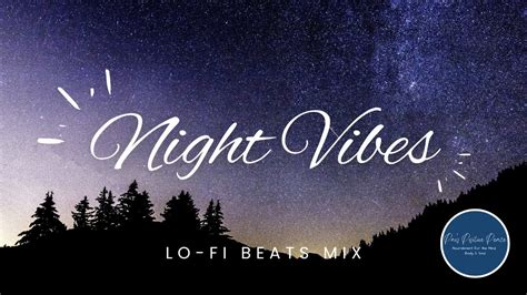 Night Vibes: Lo-Fi Beats Mix vol.2 - YouTube