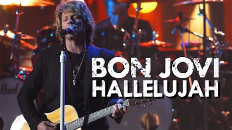 Bon Jovi | Hallelujah - YouTube