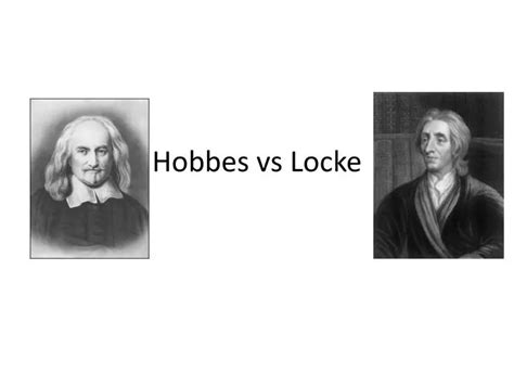 PPT - Hobbes vs Locke PowerPoint Presentation, free download - ID:2813398