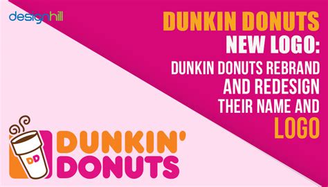 Dunkin Donuts New Logo: Dunkin Donuts Rebrand And Redesign Their Name And Logo