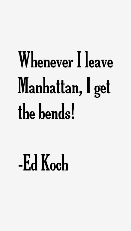 Ed Koch Quotes & Sayings (Page 7)