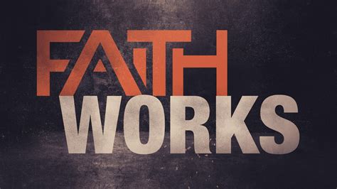 Faith Works — First Church Coral Springs