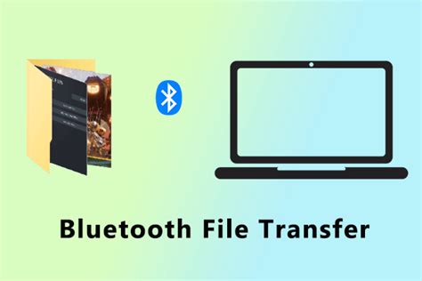 Bluetooth File Transfer – How to Transfer Files via Bluetooth - MiniTool Partition Wizard