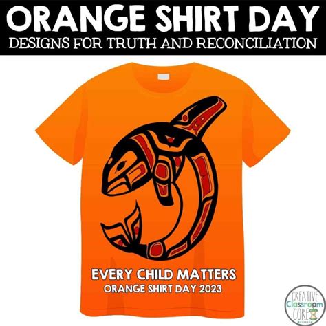 Orange Shirt Day Designs - Creative Classroom Core