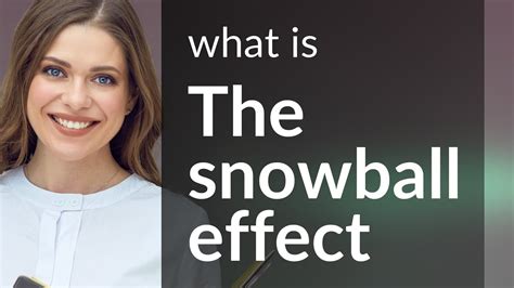 Understanding the Snowball Effect: A Key to Growth and Challenges - YouTube