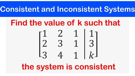 🔷13 - Consistent and Inconsistent System of Equations - YouTube