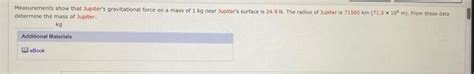 Solved Measurements show that Jupiter's gravitational force | Chegg.com