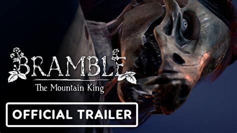 Bramble: The Mountain King - Official Gameplay Reveal Trailer - YouTube