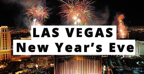 New Year's Eve in Las Vegas 2023/2024 - NYE Parties & Events